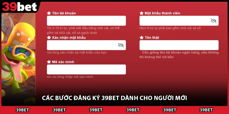 Các bước đăng ký 39BET dành cho người mới